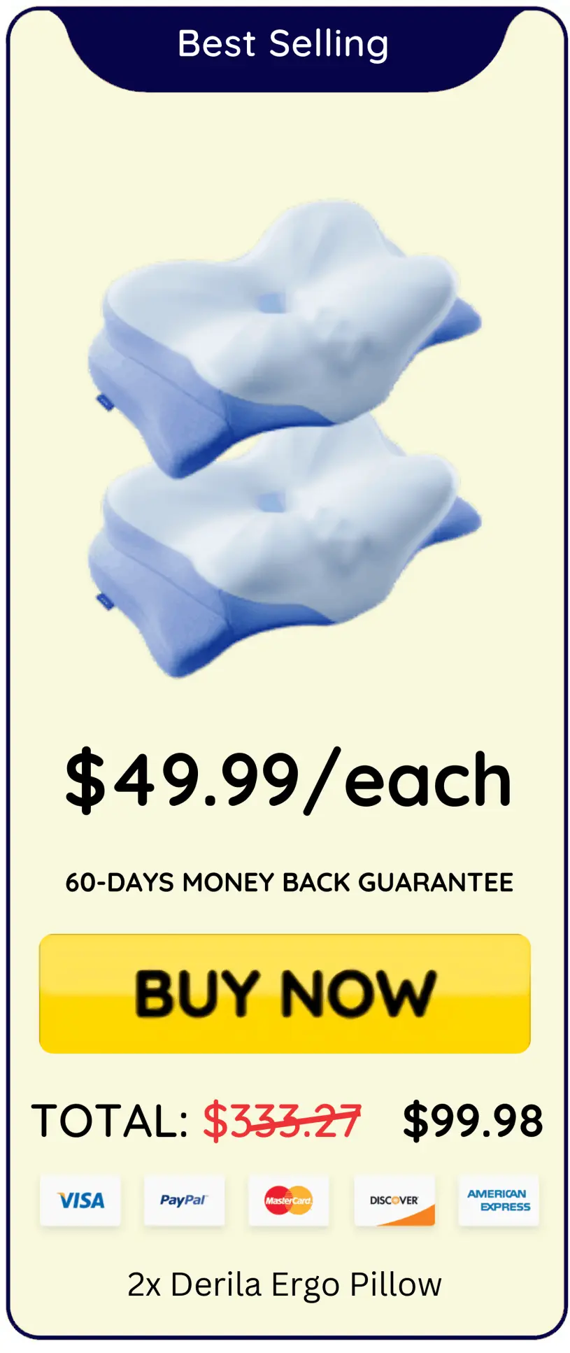 Derila Ergo Pillow $49.99/each